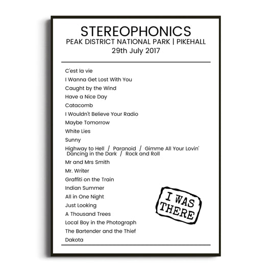 Stereophonics Pikehall 29 July 2017 Setlist Poster