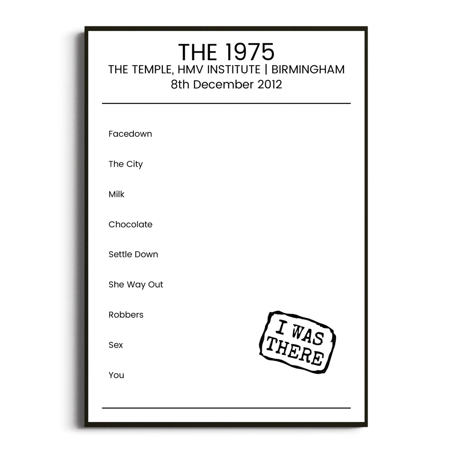 The 1975 Birmingham 08 December 2012 Setlist Poster