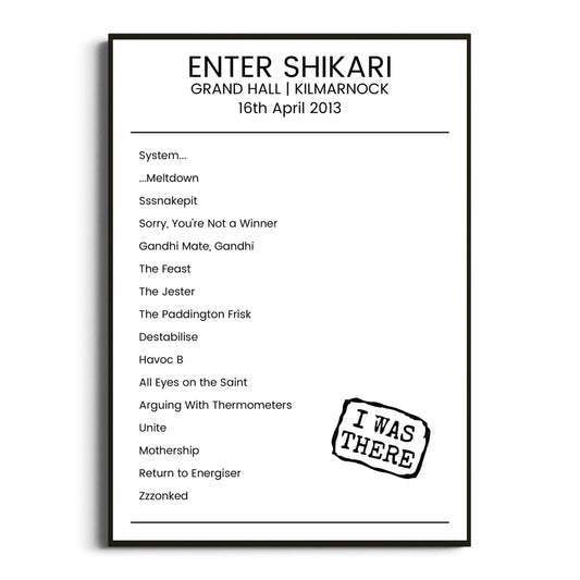 Enter Shikari Kilmarnock 16 April 2013 Setlist Poster