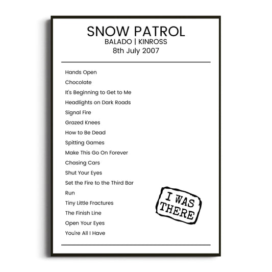 Snow Patrol Kinross 08 July 2007 Setlist Poster