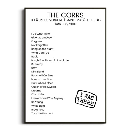 The Corrs Saint-Malô-du-Bois 14 July 2016 Setlist Poster