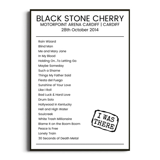 Black Stone Cherry Cardiff 28 October 2014 Setlist Poster