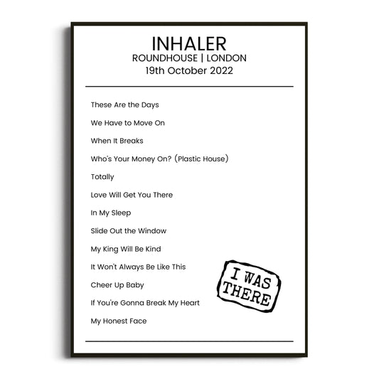 Inhaler London 19 October 2022 Setlist Poster