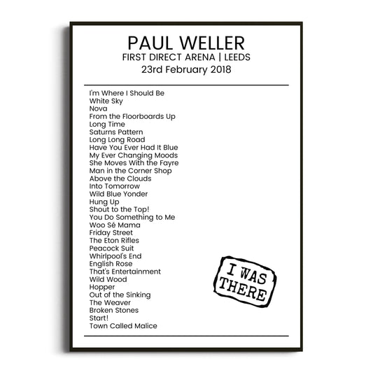 Paul Weller Leeds 23 February 2018 Setlist Poster