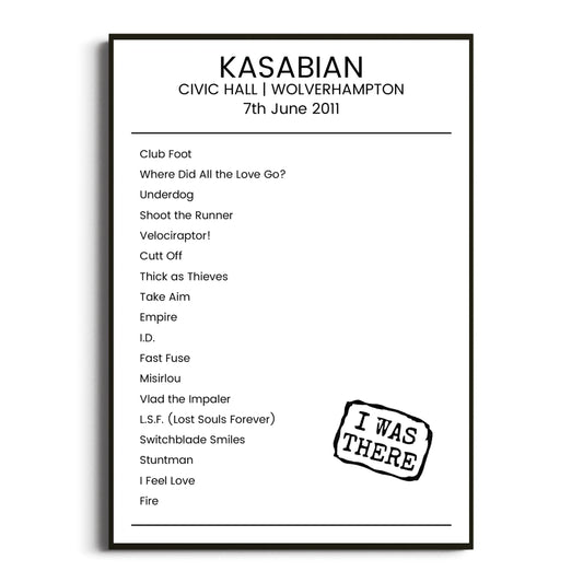 Kasabian Wolverhampton 07 June 2011 Setlist Poster