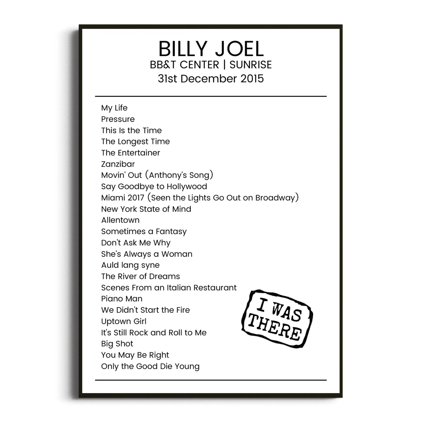 Billy Joel Sunrise 31 December 2015 Setlist Poster