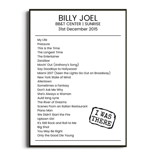 Billy Joel Sunrise 31 December 2015 Setlist Poster