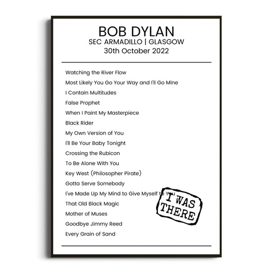 Bob Dylan Glasgow 30 October 2022 Setlist Poster