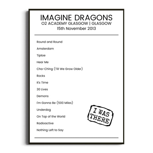 Imagine Dragons Glasgow 15 November 2013 Setlist Poster