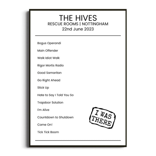 The Hives Nottingham 22 June 2023 Setlist Poster