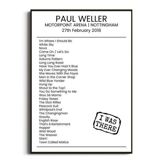 Paul Weller Nottingham 27 February 2018 Setlist Poster