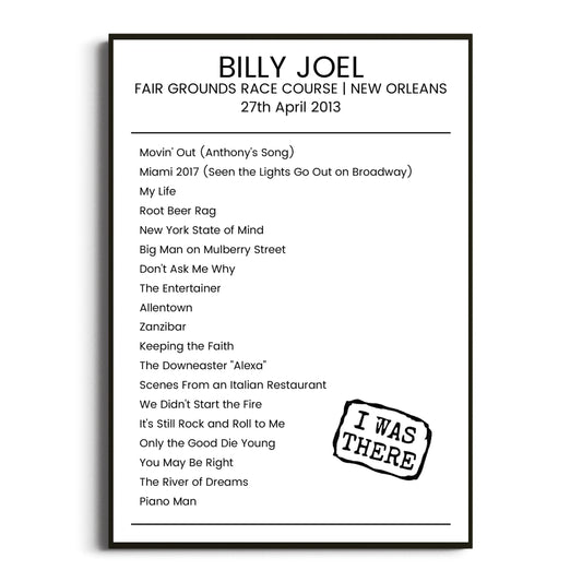 Billy Joel New Orleans 27 April 2013 Setlist Poster