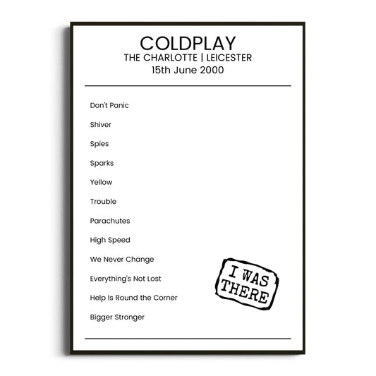 Coldplay Leicester 15 June 2000 Setlist Poster