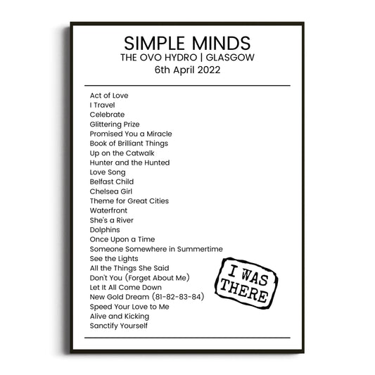 Simple Minds Glasgow 06 April 2022 Setlist Poster