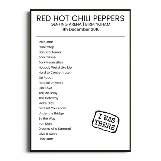 Red Hot Chili Peppers Birmingham 11 December 2016 Setlist Poster