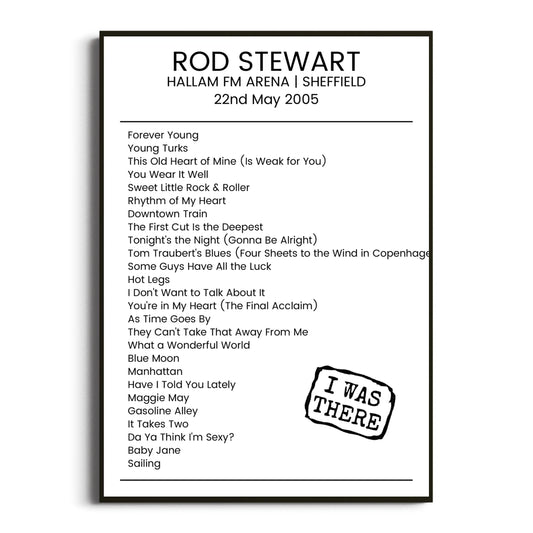 Rod Stewart Sheffield 22 May 2005 Setlist Poster