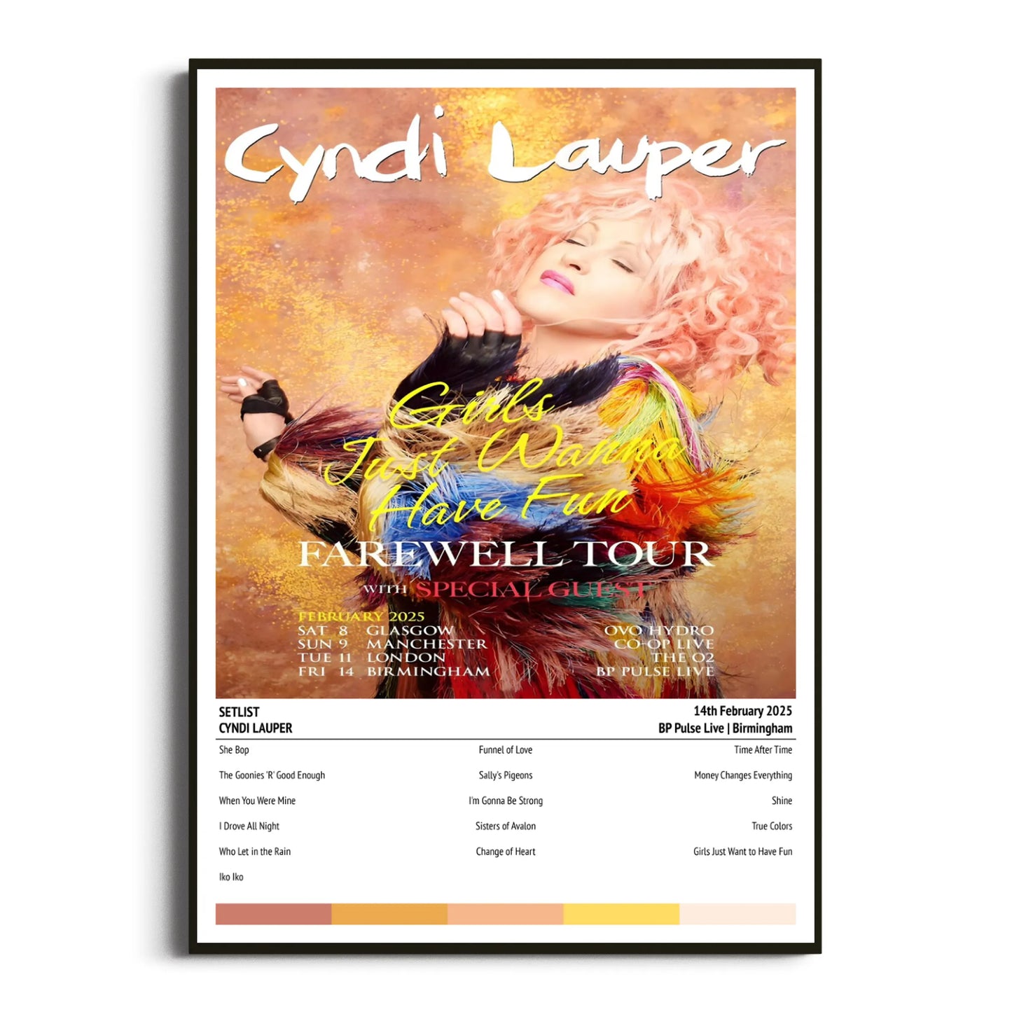 Cyndi Lauper Birmingham BP Pulse Live 14 February 2025 Setlist Tour Poster - Girls Just Wanna Have Fun Farewell Tour