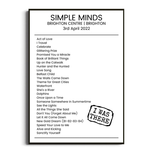 Simple Minds Brighton 03 April 2022 Setlist Poster