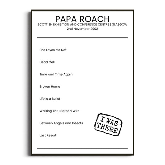 Papa Roach Glasgow 02 November 2002 Setlist Poster