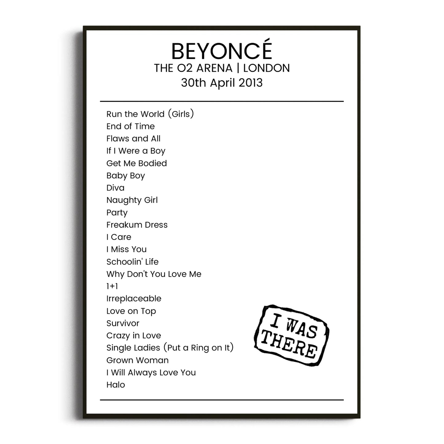 Beyoncé London 30 April 2013 Setlist Poster