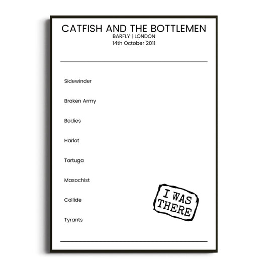 Catfish and the Bottlemen London 14 October 2011 Setlist Poster