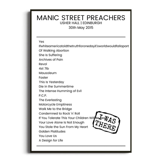 Manic Street Preachers Edinburgh 30 May 2015 Setlist Poster