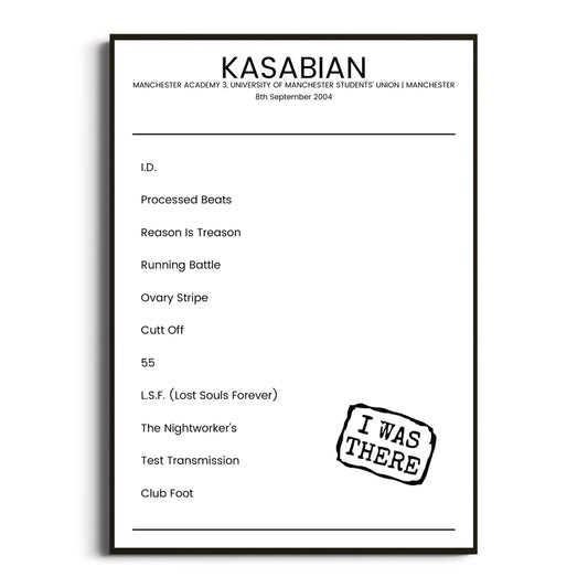 Kasabian Manchester 08 September 2004 Setlist Poster