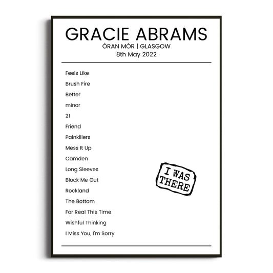 Gracie Abrams Glasgow 08 May 2022 Setlist Poster