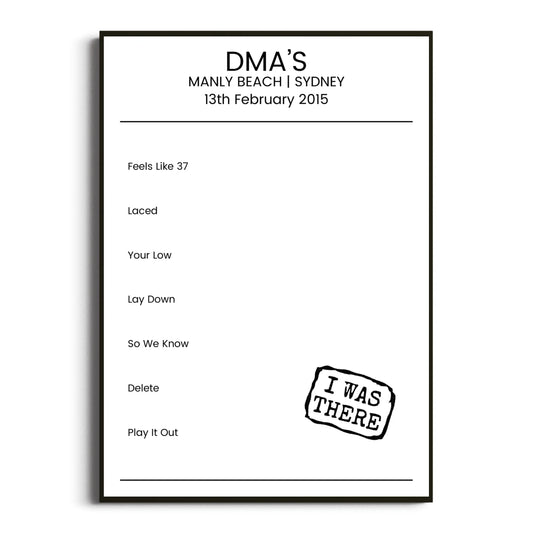 DMA’s Sydney 13 February 2015 Setlist Poster