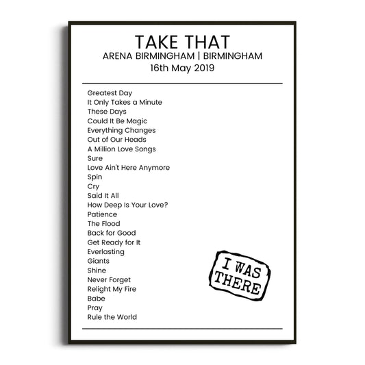 Take That Birmingham 16 May 2019 Setlist Poster