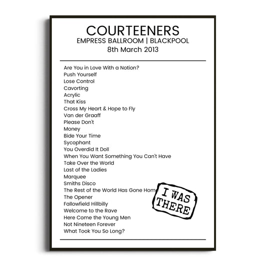 Courteeners Blackpool 08 March 2013 Setlist Poster