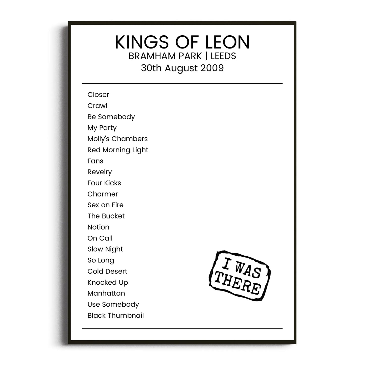 Kings of Leon Leeds 30 August 2009 Setlist Poster