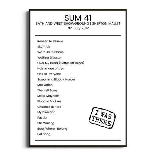 Sum 41 Shepton Mallet 07 July 2012 Setlist Poster