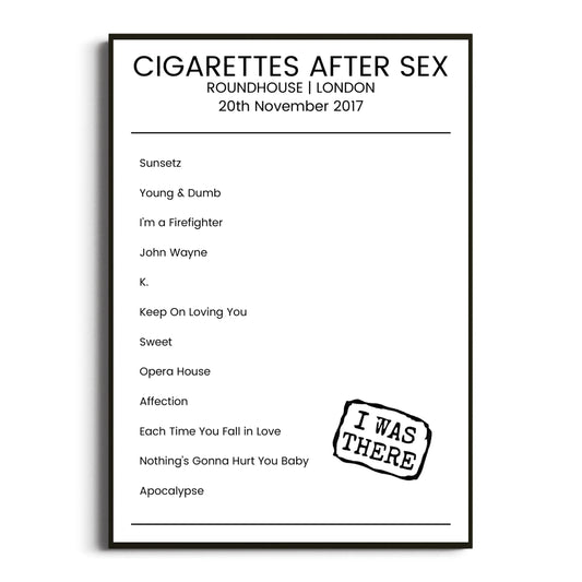 Cigarettes After Sex London 20 November 2017 Setlist Poster