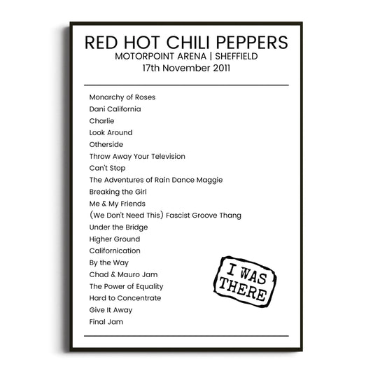 Red Hot Chili Peppers Sheffield 17 November 2011 Setlist Poster