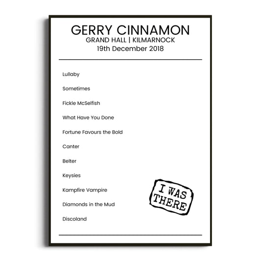 Gerry Cinnamon Kilmarnock 19 December 2018 Setlist Poster