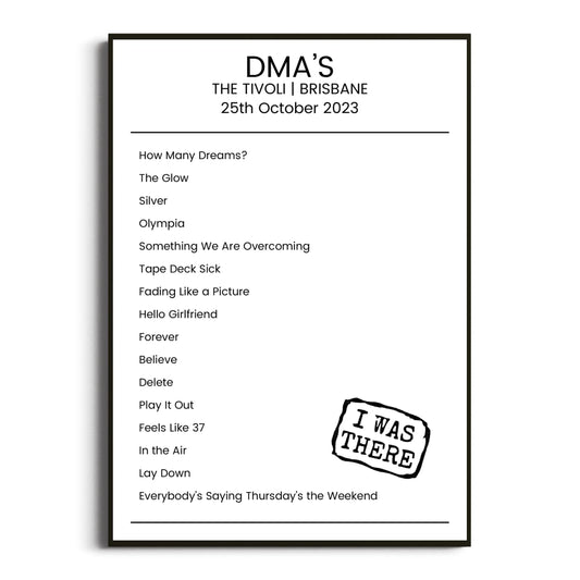 DMA’s Brisbane 25 October 2023 Setlist Poster