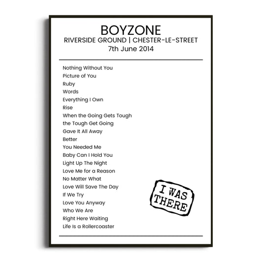 Boyzone Chester-le-Street 07 June 2014 Setlist Poster