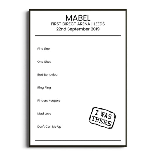 Mabel Leeds 22 September 2019 Setlist Poster