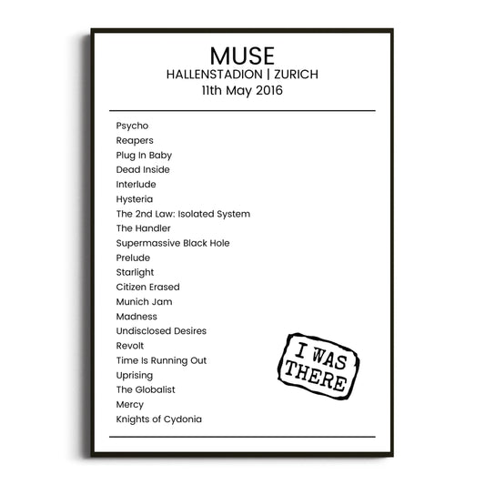 Muse Zurich 11 May 2016 Setlist Poster