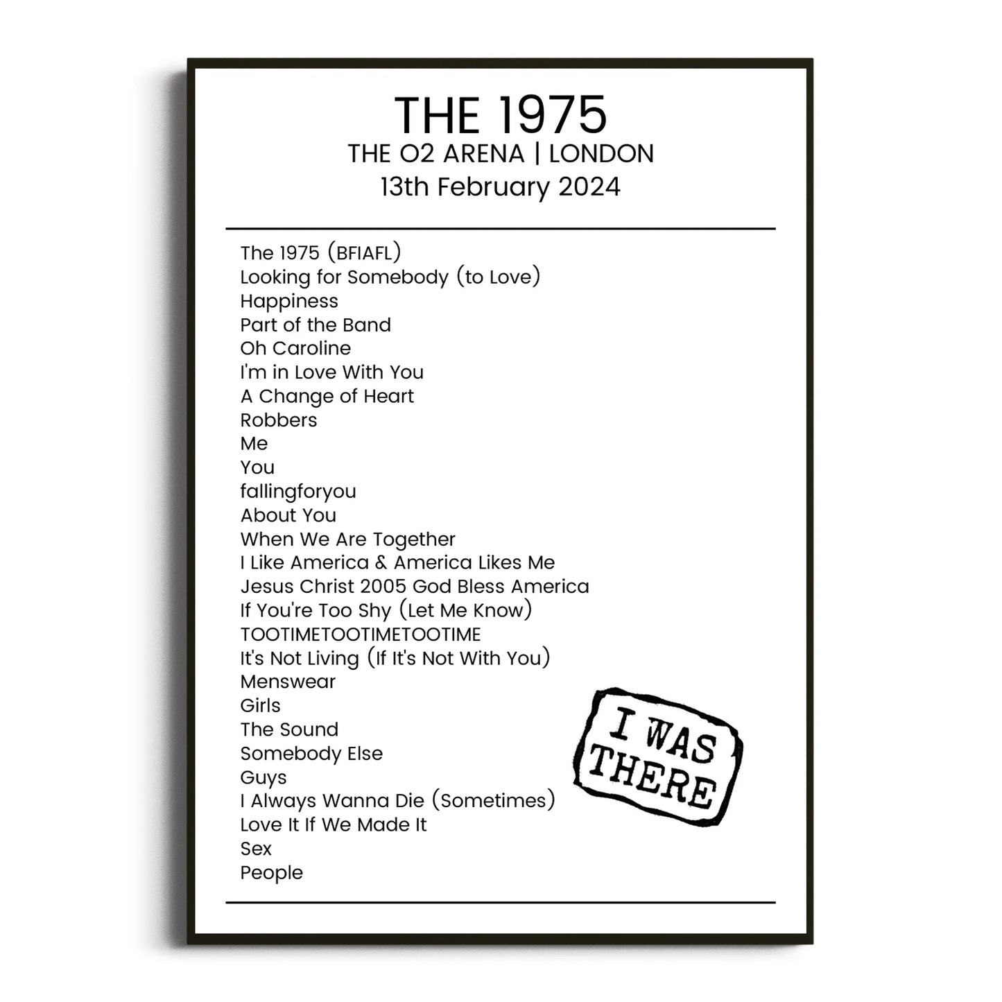 The 1975 London 13 February 2024 Setlist Poster