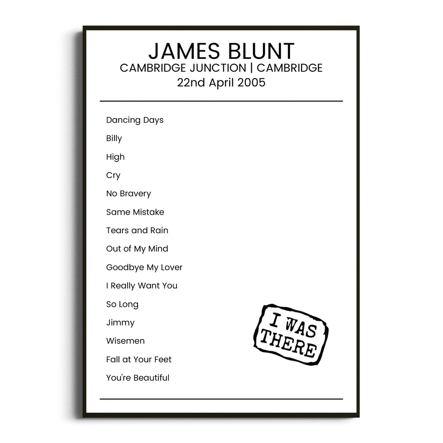 James Blunt Cambridge 22 April 2005 Setlist Poster