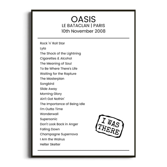 Oasis Paris 10 November 2008 Setlist Poster