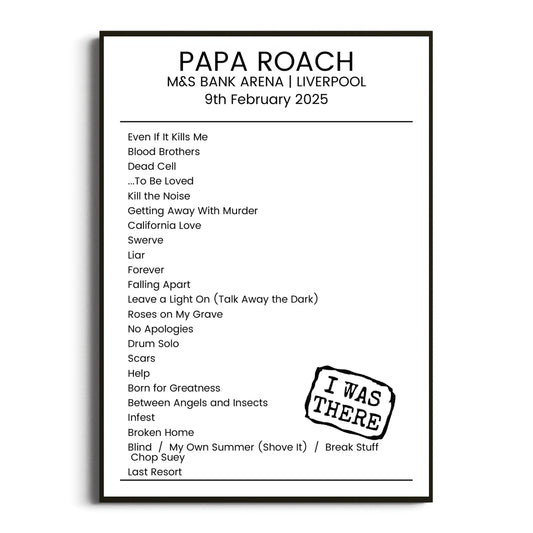 Papa Roach Liverpool 09 February 2025 Setlist Poster