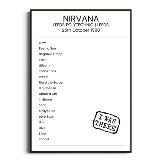 Nirvana Leeds 25 October 1990 Setlist Poster