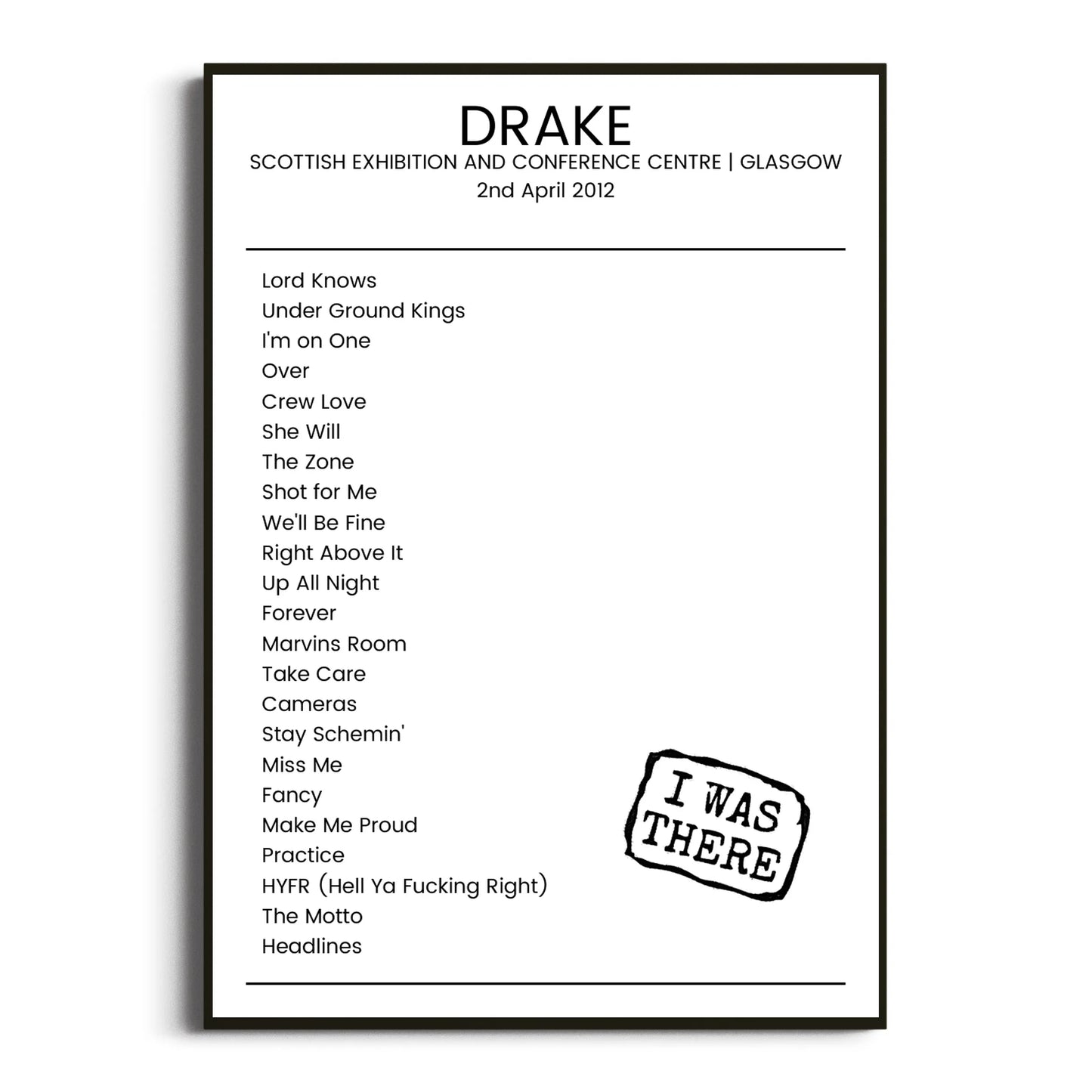 Drake Glasgow 02 April 2012 Setlist Poster