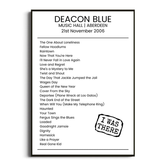 Deacon Blue Aberdeen 21 November 2006 Setlist Poster