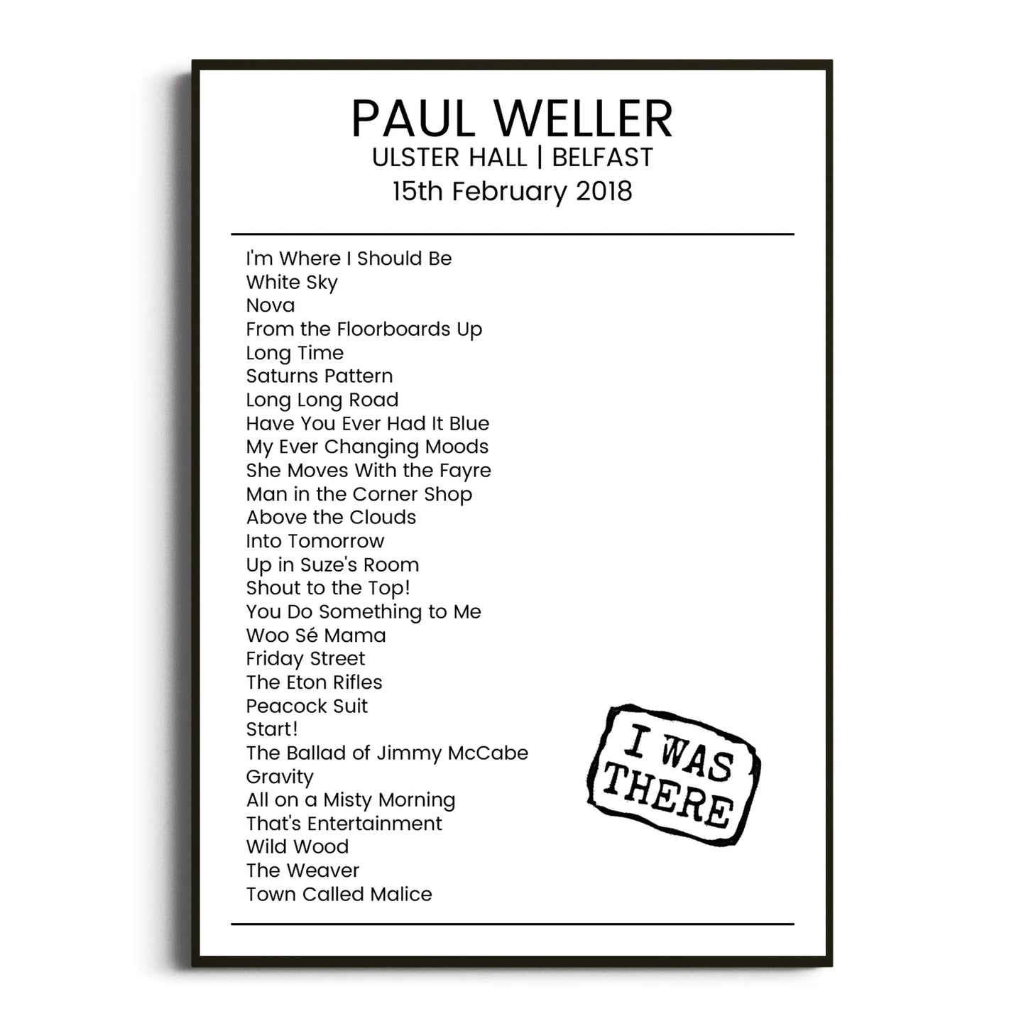 Paul Weller Belfast 15 February 2018 Setlist Poster