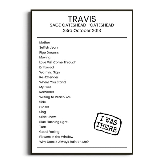 Travis Gateshead 23 October 2013 Setlist Poster