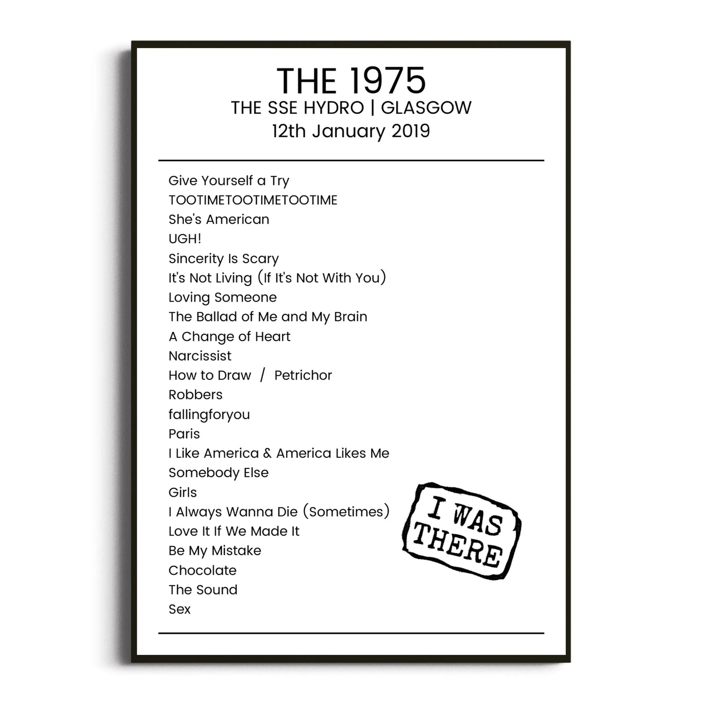 The 1975 Glasgow 12 January 2019 Setlist Poster